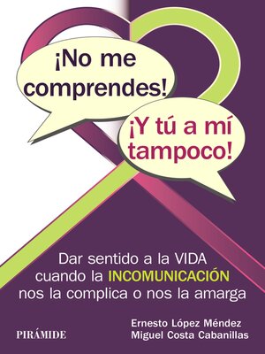 cover image of ¡No me comprendes! ¡Y tú a mí tampoco!